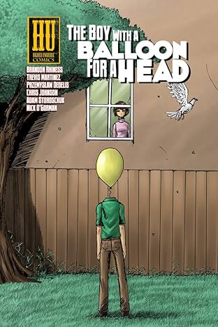 The Boy with a Balloon for a Head Vol. 1