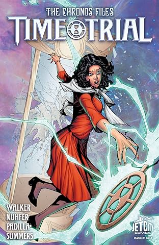 Time Trial (The CHRONOS Files Series) #1 (of 4)