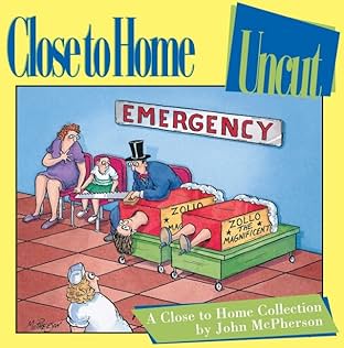 Close to Home Uncut:  A Close to Home Collection