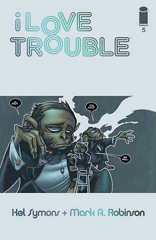 I Love Trouble #5