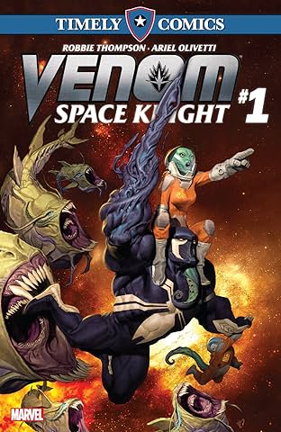 Timely Comics: Venom: Space Knight #1