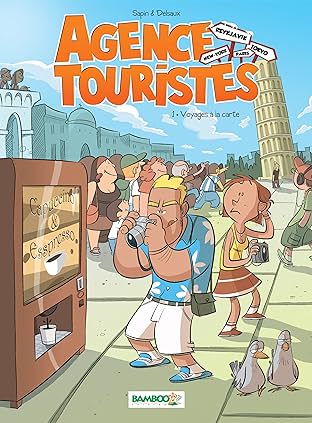 Agence touristes Vol. 1: Voyages à la carte
