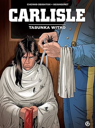 Carlisle Vol. 1: Tasunka witko