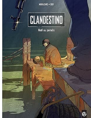 Clandestino Vol. 1: Noël au paradis
