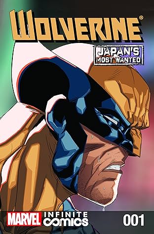 Wolverine: Japan's Most Wanted Infinite Comic #1
