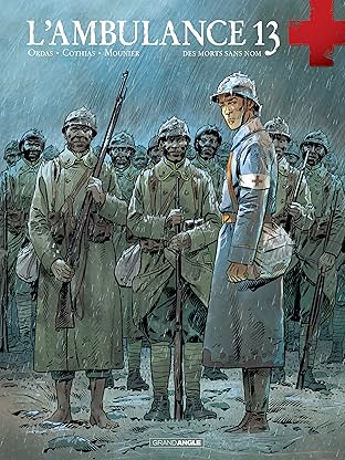 L'Ambulance 13 Vol. 4: Des morts sans nom