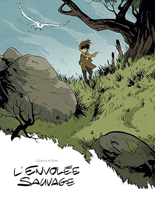 L'envolée sauvage Vol. 1: La dame blanche