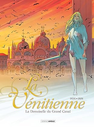 La Vénitienne Vol. 2: La damoiselle du grand canal
