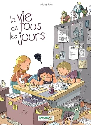 la vie de tous les jours Vol. 1
