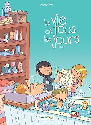 la vie de tous les jours Vol. 2
