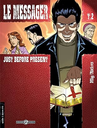 Le Messager Vol. 2: Juste before present