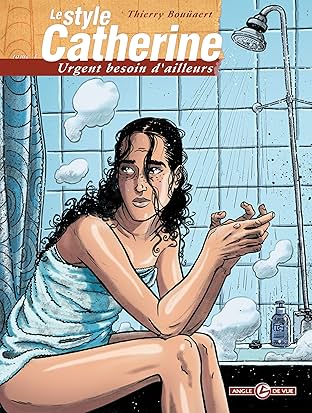 Le Style Catherine Vol. 1: Urgent besoin d'ailleurs