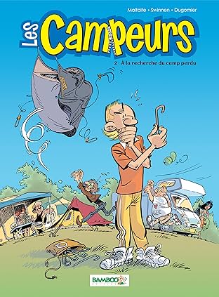 Les Campeurs Vol. 2: A la recherche du camp perdu