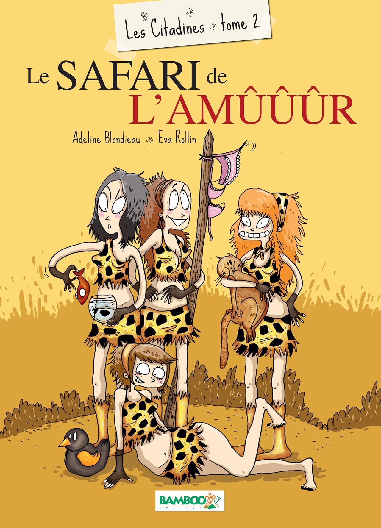 Les Citadines Vol. 2: Le safari de l'amûûûr