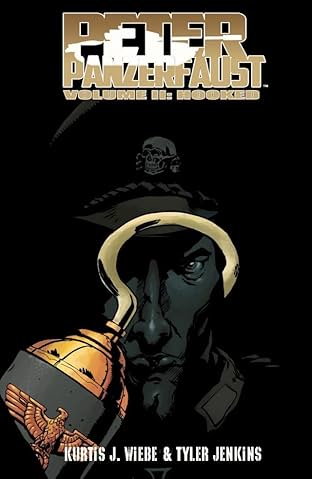 Peter Panzerfaust Vol. 2: Hooked