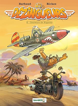 Les Dézingueurs Vol. 2: Coureurs de Nippons
