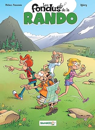 Les Fondus de la rando Vol. 1