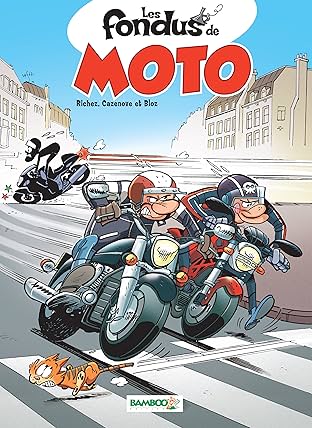 Les Fondus de moto Vol. 1