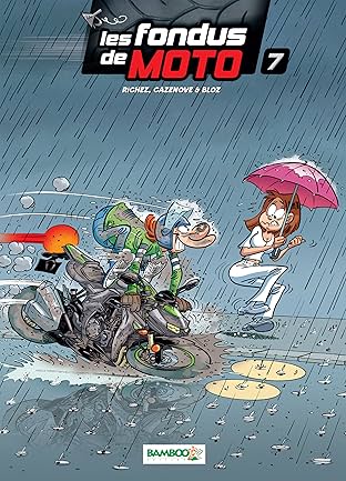 Les Fondus de moto Vol. 7