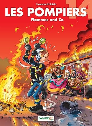 Les Pompiers Vol. 14: Flammes and Co