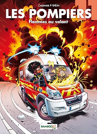 Les Pompiers Vol. 11: Flammes au volant