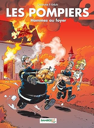 Les Pompiers Vol. 2: Homme au foyer