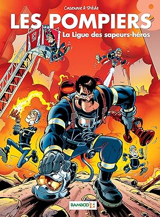 Les Pompiers Vol. 8: La ligue des sapeurs-héros