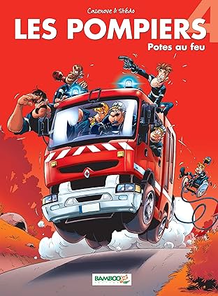 Les Pompiers Vol. 4: Potes au feu