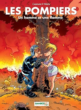 Les Pompiers Vol. 6: Un homme et une flamme