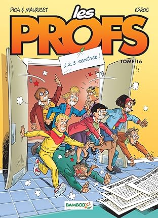 Les Profs Vol. 16: 1, 2, 3 Rentrée !