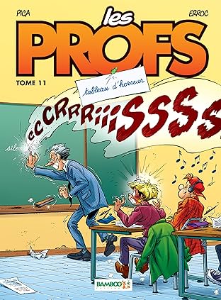 Les Profs Vol. 11: Tableau d'horreur