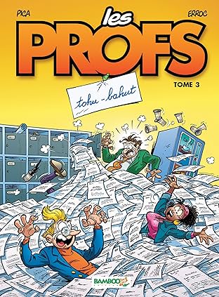 Les Profs Vol. 3: Tohu-bahut