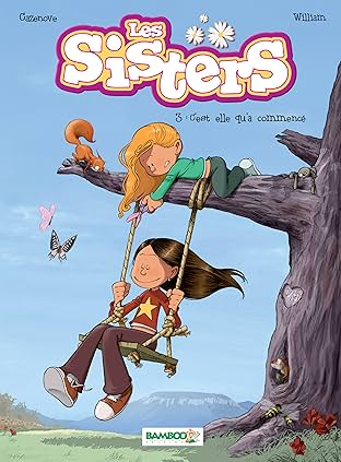 Les Sisters Vol. 3: C'est elle qu'a commencé