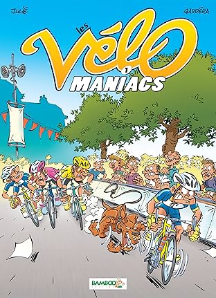 Les Vélomaniacs Vol. 1