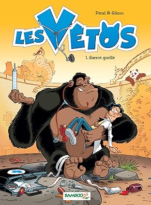 Les Vétos Vol. 1: Garrot gorille