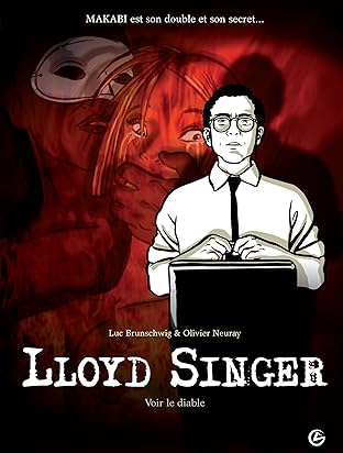 Lloyd Singer Vol. 3: Voir le diable, Cycle 1 [Episode 3/3]