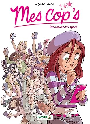 Mes Cops Vol. 1: Des copines à l'appel