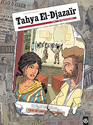 Tahya el djazaïr Vol. 1: Du sang sur les mains