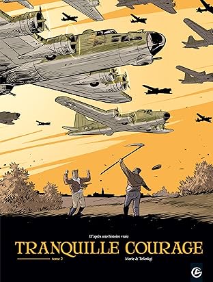 Tranquille courage Vol. 2