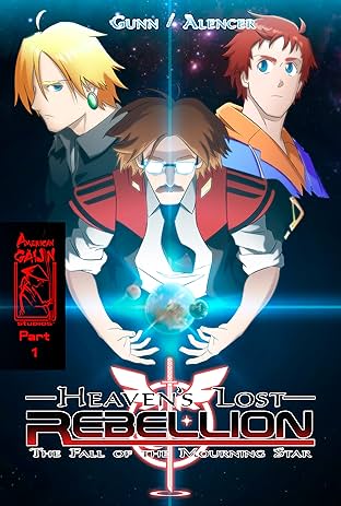 Heaven's Lost Rebellion Vol. 1: Fall of the Mourning Star, Part 1