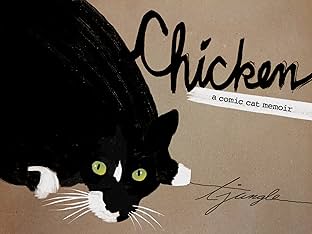 Chicken: A Comic Cat Memoir