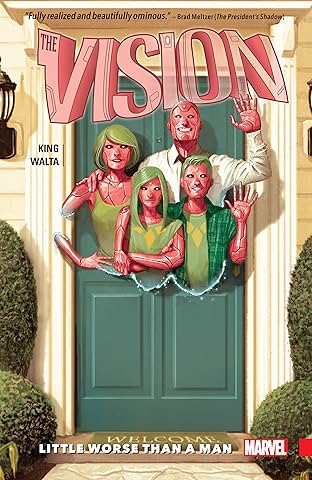 Vision Tome 1: Little Worse Than A Man