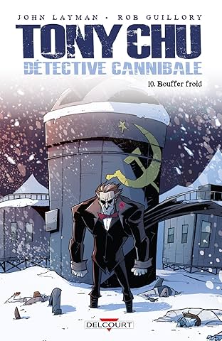 Tony Chu, détective cannibale Vol. 10: Bouffer froid