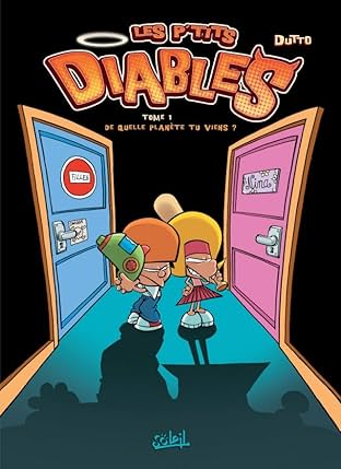 Les P'tits Diables Vol. 1: De quelle planète tu viens ?