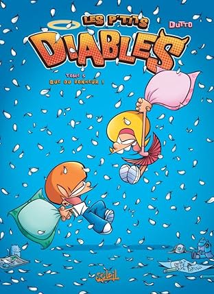 Les P'tits Diables Vol. 5: Que du bonheur !