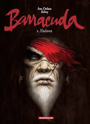 Barracuda Vol. 1: Esclaves