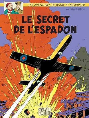 Blake et Mortimer Vol. 1: Le secret de l'Espadon T1