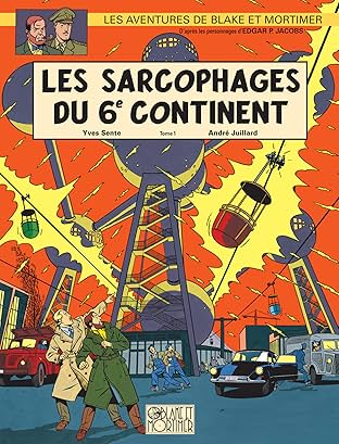 Blake et Mortimer Vol. 16: Sarcophages du 6e continent T1 (Les)