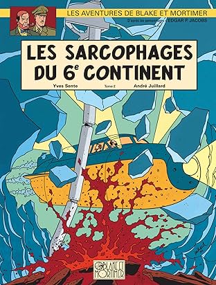 Blake et Mortimer Vol. 17: Sarcophages du 6e continent T2 (Les)