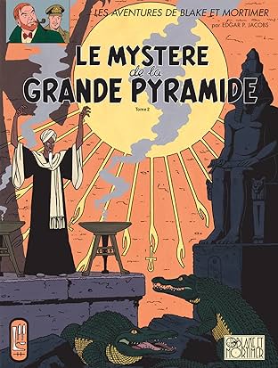 Blake et Mortimer Vol. 5: Mystère de la Grande Pyramide T2 (Le)